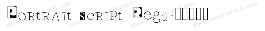 Portrait Script Regu字体转换
